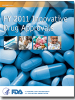 FY 2011 Innovative Drug Approvals